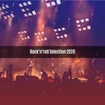 Nghe và tải nhạc hot ROCK'N'ROLL SELECTION 2020 Mp3 miễn phí về máy