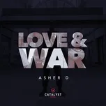 Ca nhạc Love & War - Asher D