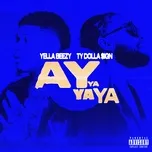 Nghe và tải nhạc Ay Ya Ya Ya (feat. Ty Dolla $ign) Mp3 chất lượng cao