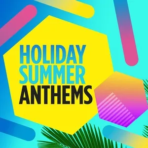 Holiday Summer Anthems - V.A