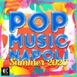 Tải nhạc hay Pop music Napoli summer 2020 nhanh nhất về máy