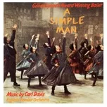 Nghe nhạc A Simple Man: The Ballet (1987 Northern Ballet Recording) - Carl Davis