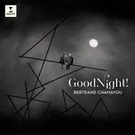 Good Night! - Janáček: On an Overgrown Path, Book 1: No. 7, Good Night! - Bertrand Chamayou