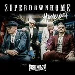 Homework (feat. Nine Below Zero) - Superdownhome