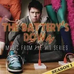 The Battery's Down (Music from the Hit Series) [Season 1] - V.A