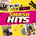 Nghe nhạc Smash Hits Punk And New Wave trực tuyến miễn phí