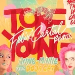 Nghe ca nhạc To Be Young (feat. Doja Cat) [Felix Cartal Remix] - Anne Marie