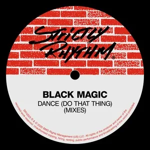 Dance [Do That Thing] - Black Magic