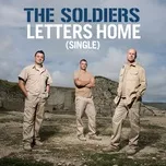 Letters Home (Radio Edit) - The Soldiers