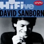 Rhino Hi-Five: David Sanborn - David Sanborn