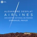 Tải nhạc hay Airlines - Pelléas et Mélisande: I. Comme un oiseau pourchassé online miễn phí
