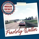 American Portraits: Freddy Weller - Freddy Weller