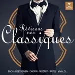 Nghe nhạc hay Révisons nos classiques trực tuyến