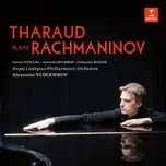 Tharaud plays Rachmaninov - Alexandre Tharaud