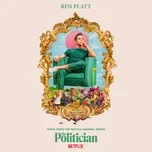 Music From The Netflix Original Series The Politician - Ben Platt