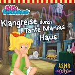 Klangreise durch Tante Manias Haus (ASMR) - Bibi Blocksberg
