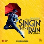 Singin' In The Rain (2012 London Cast Album) - V.A
