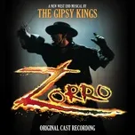 Download nhạc hay Zorro (Original London Cast Recording) Mp3 chất lượng cao