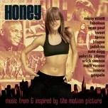 Honey: Music From & Inspired By The Motion Picture - V.A