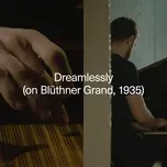 Nghe và tải nhạc Correlations (on 11 pianos) - Dreamlessly (on Blüthner Grand, 1935) hot nhất về điện thoại
