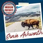 Nghe nhạc American Portraits: Ernie Ashworth Mp3 hot nhất
