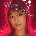LOVE IS BUBBLE - Bonnie Pink