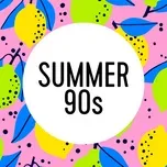 Download nhạc hot Summer 90s online