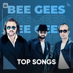Những Bài Hát Hay Nhất Của Bee Gees - Bee Gees