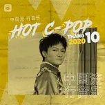 Nghe nhạc Nhạc Hoa Hot Tháng 10/2020 - V.A
