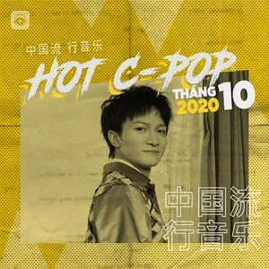 Nhạc Hoa Hot Tháng 10/2020 - V.A