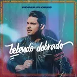 Download nhạc hay Bebendo Dobrado (Ao Vivo) Mp3 miễn phí