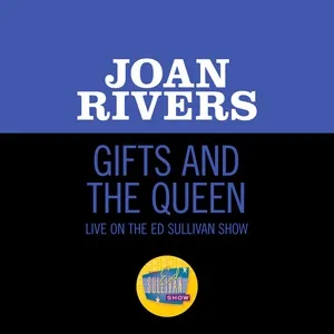 Gifts And The Queen (Live On The Ed Sullivan Show, January 1, 1967) - Joan Rivers