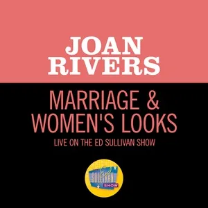 Marriage & Women's Looks (Live On The Ed Sullivan Show, April 6, 1969) - Joan Rivers