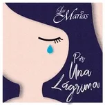 Tải nhạc Por Una Lágrima trực tuyến
