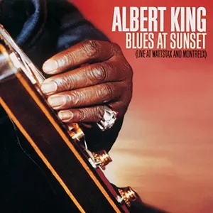 Blues At Sunset (Live) - Albert King