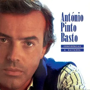 Confidências À Guitarra - Antonio Pinto Basto