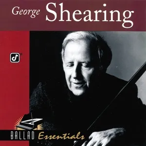 Ballad Essentials - George Shearing