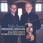 Nghe và tải nhạc Mendelssohn: Violin Sonatas online miễn phí