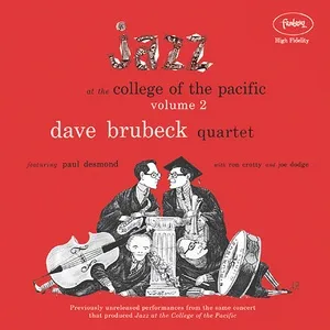 Jazz At The College Of The Pacific, Vol. 2 - Dave Brubeck Quartet