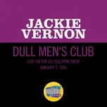 Tải nhạc Dull Men's Club (Live On The Ed Sullivan Show, May 17, 1964) hot nhất về máy