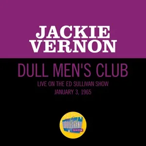 Dull Men's Club (Live On The Ed Sullivan Show, May 17, 1964) - Jackie Vernon