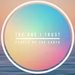 Nghe và tải nhạc Mp3 The One I Trust online miễn phí