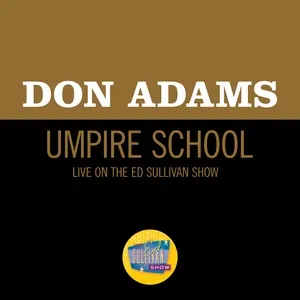 Umpire School (Live On The Ed Sullivan Show, May 28, 1961) - Don Adams