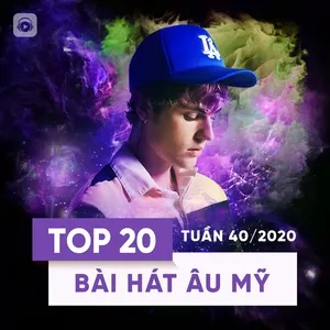 Bảng Xếp Hạng Bài Hát Âu Mỹ Tuần 40/2020 - V.A