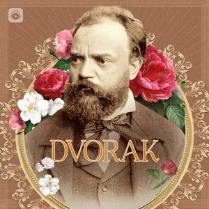 Tuyệt Tác Thế Giới: DVORAK - Antonin Dvorak