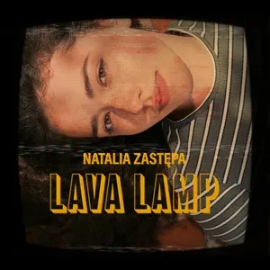 Lava Lamp - Natalia Zastepa