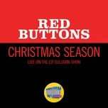 Nghe nhạc Christmas Season (Live On The Ed Sullivan Show, December 4, 1966)