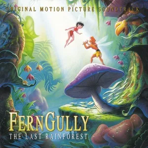 FernGully...The Last Rainforest (Original Motion Picture Soundtrack) - V.A