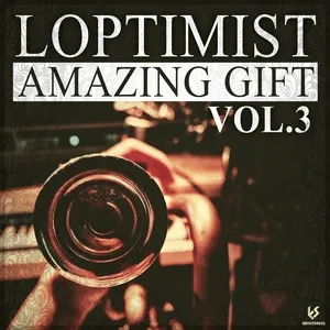 Amazing Gift Vol. 3 - Loptimist