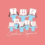 Ca nhạc The Choir - Caroline Spence
